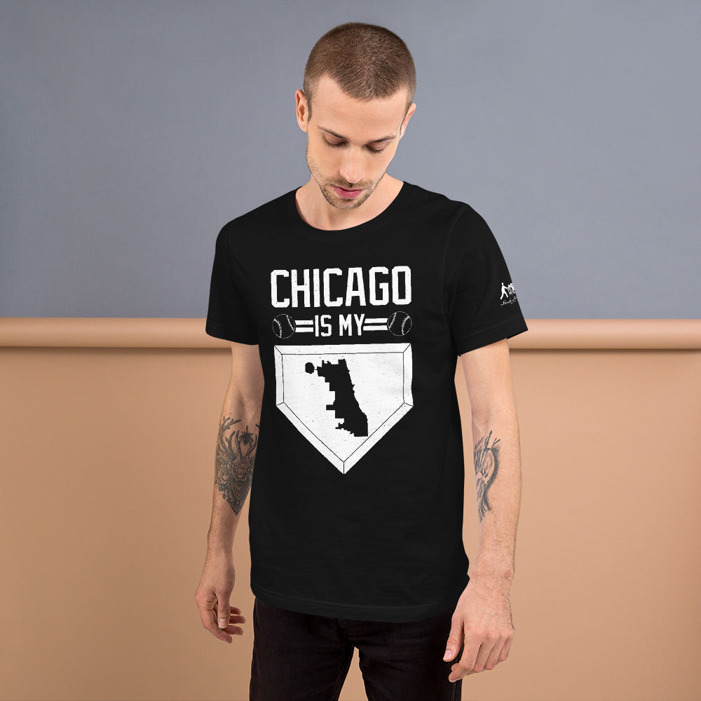 Chicago Is My Home Base Short-Sleeve Unisex T-Shirt