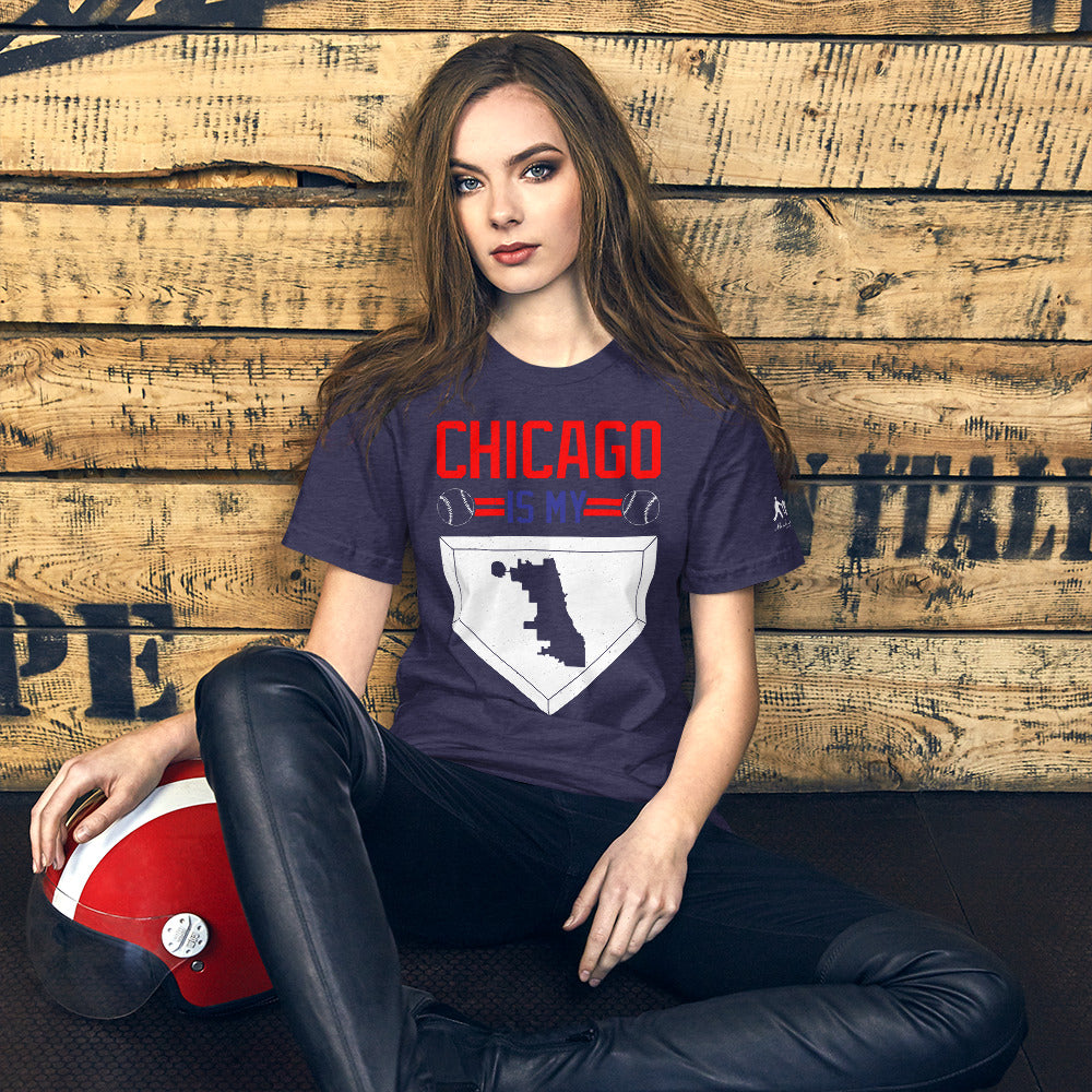Chicago Is My Home Base Short-Sleeve Unisex T-Shirt