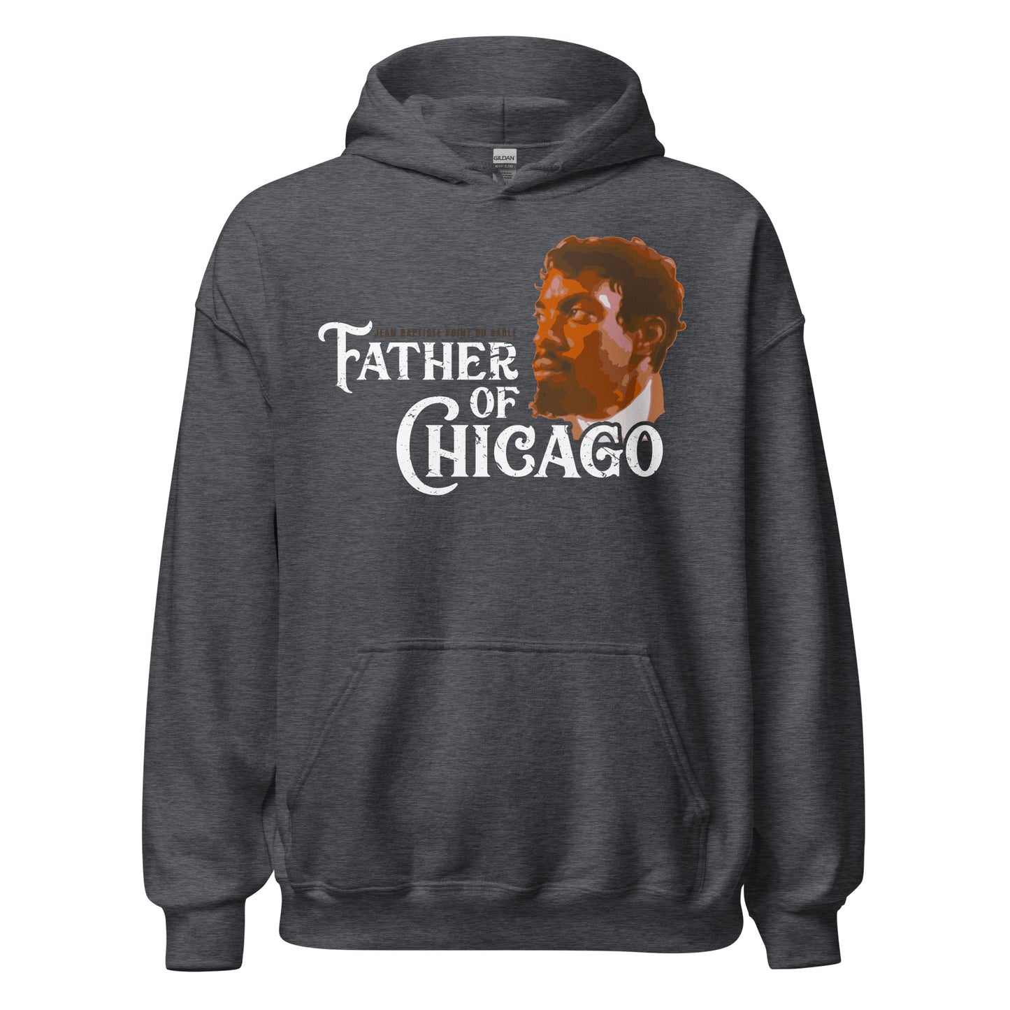 Father Of Chicago Unisex Hoodie