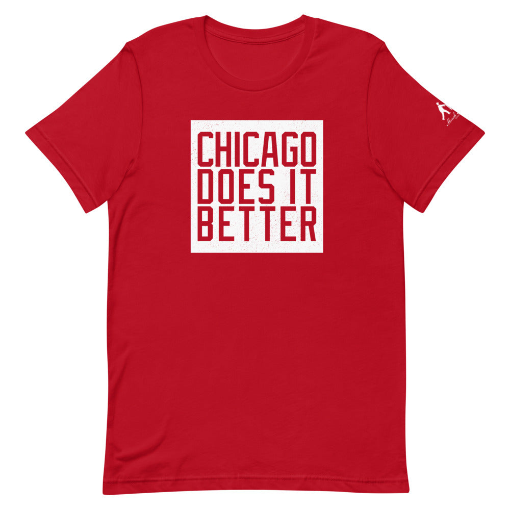 Chicago Does It Better Short-Sleeve Unisex T-Shirt