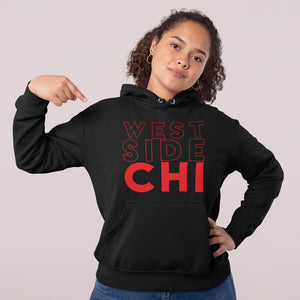 West Side Chicago Unisex Hoodie