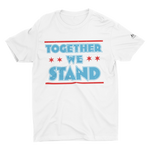 Together We Stand T-Shirt