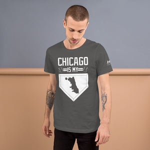 Chicago Is My Home Base Short-Sleeve Unisex T-Shirt