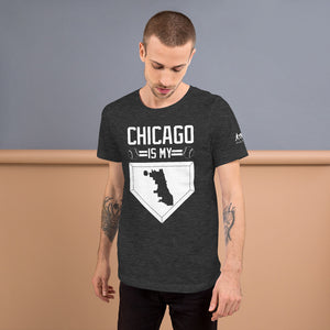 Chicago Is My Home Base Short-Sleeve Unisex T-Shirt