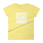Chicago Does It Better Women's short sleeve t-shirt